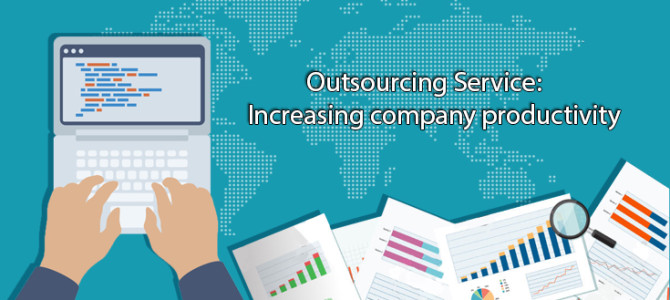 Outsourcing Services: Increasing Company Productivity