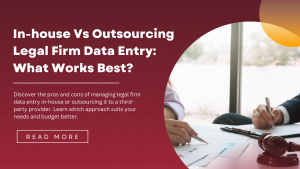 Outsource Legal Firm Data Entry - NexGen Data Entry Services