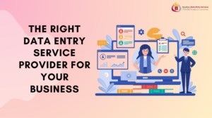 Data Entry Service Provider for business