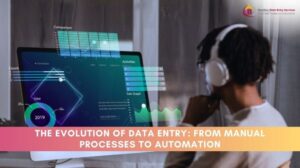 Evolution of Data Entry