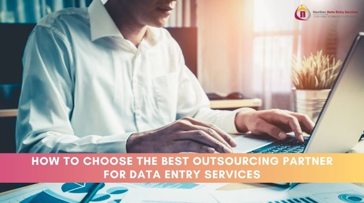 Best Outsourcing Partner for Data Entry Services